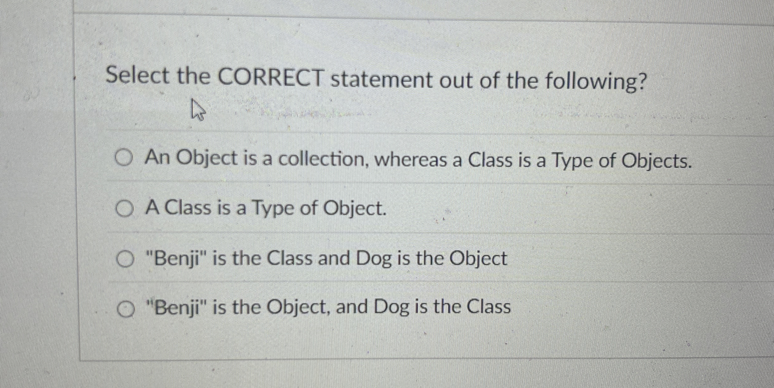 Select the CORRECT statement out of the