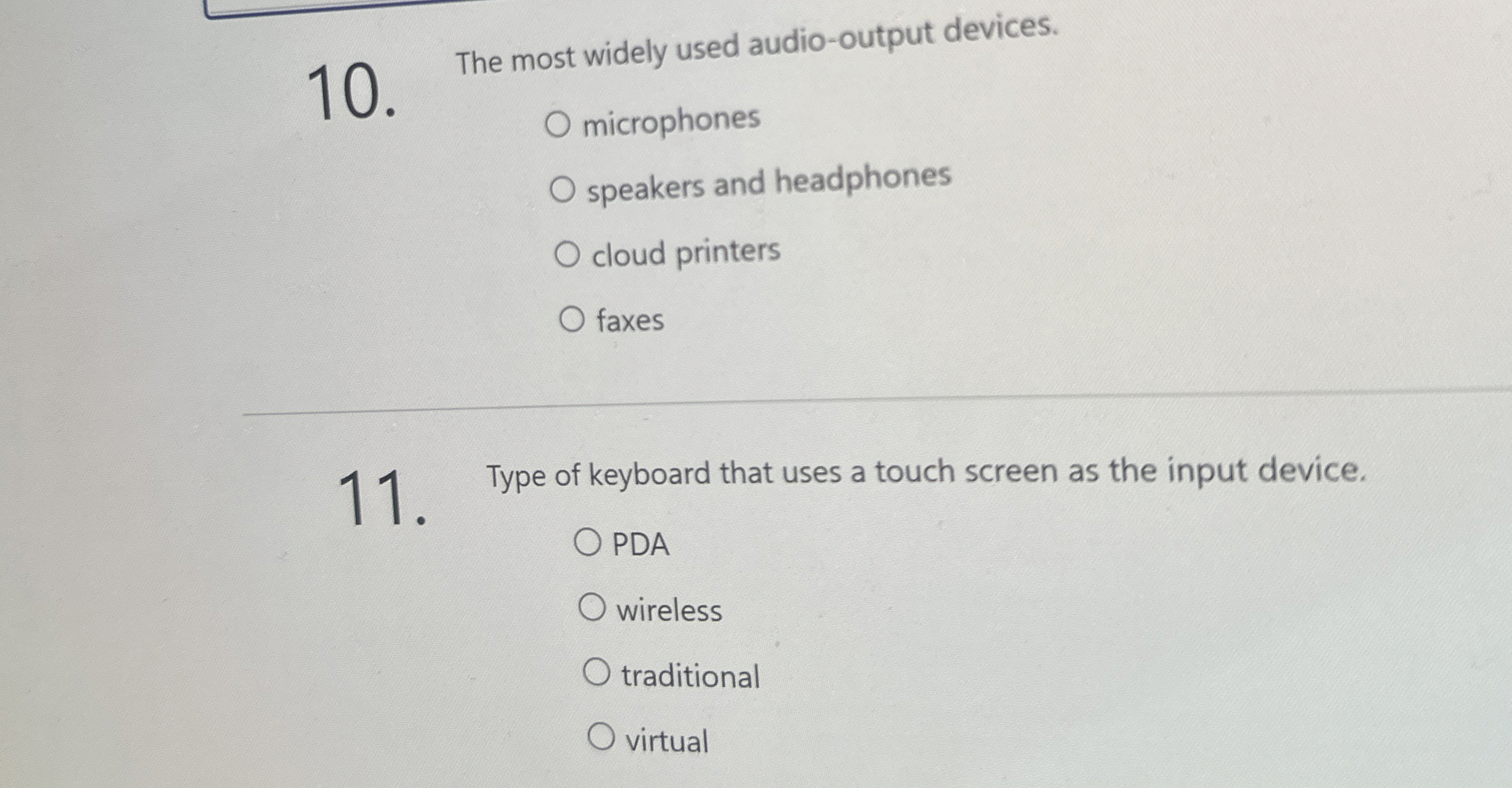 The most widely used audio - output devices.