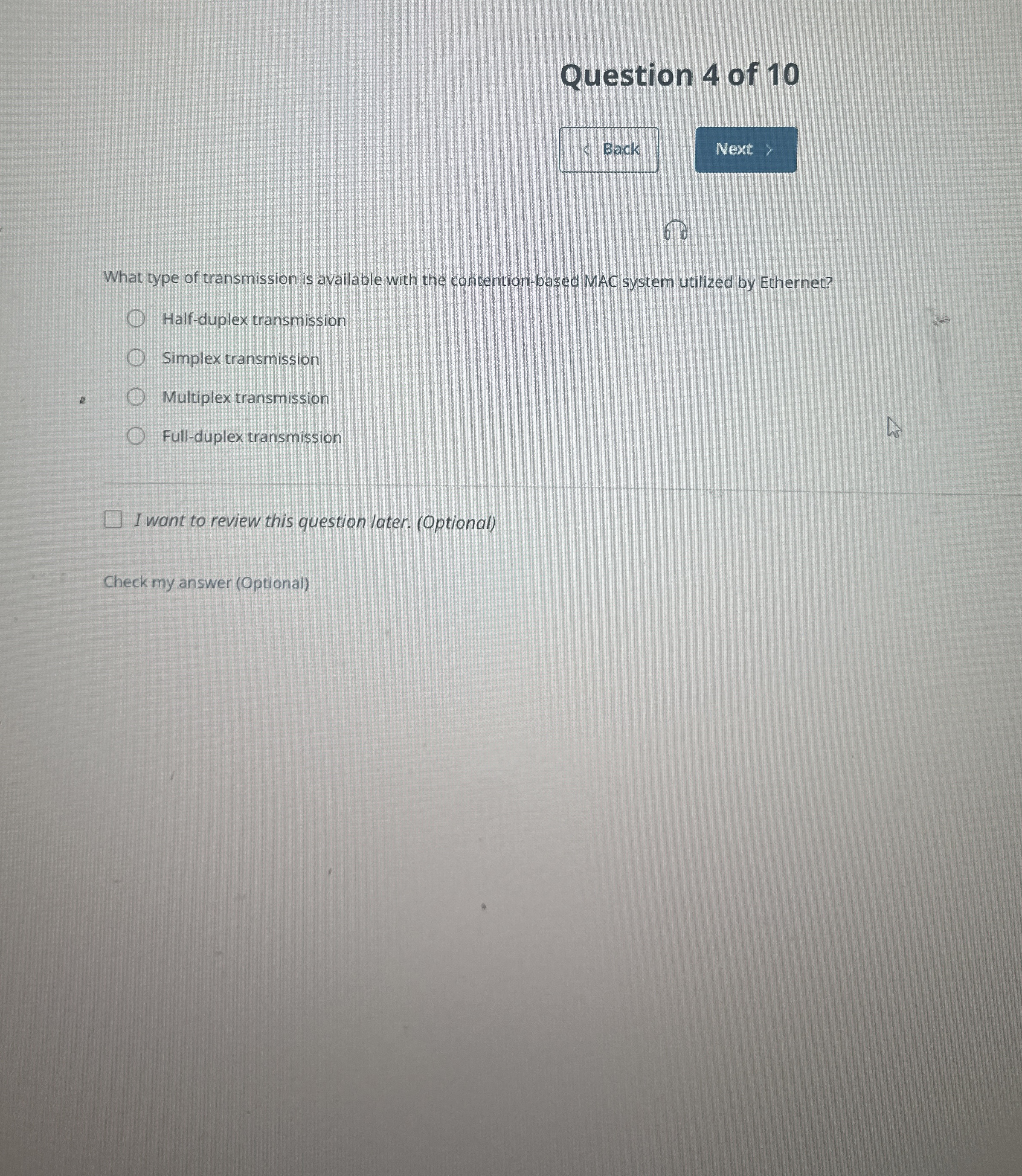 Question 4 of 1 0 Back 6 0 What type of