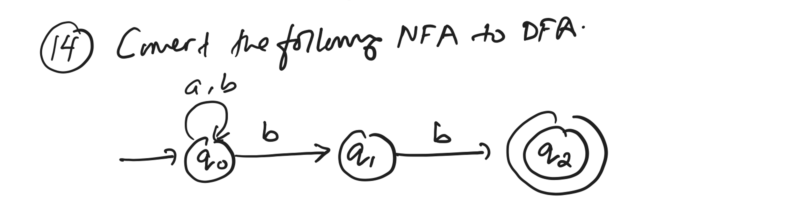 ( 1 4 ) Convert the following NFA to DFA.