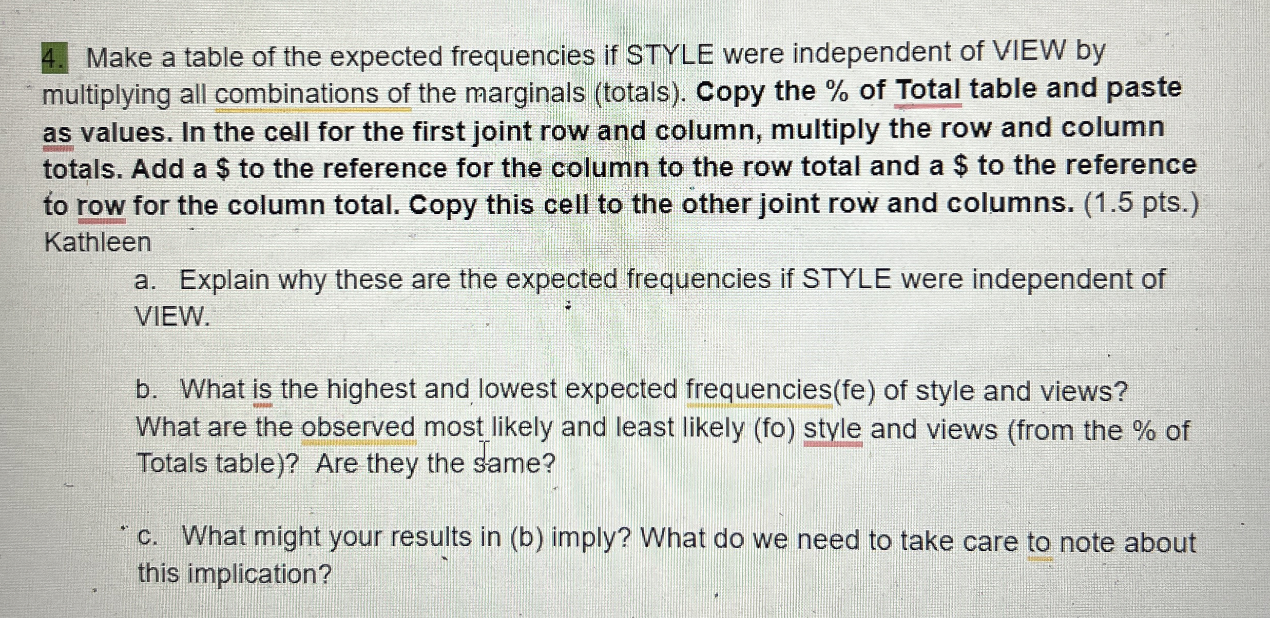 Make a table of the expected frequencies if STYLE
