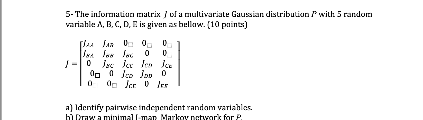 5 - The information matrix J of a multivariate