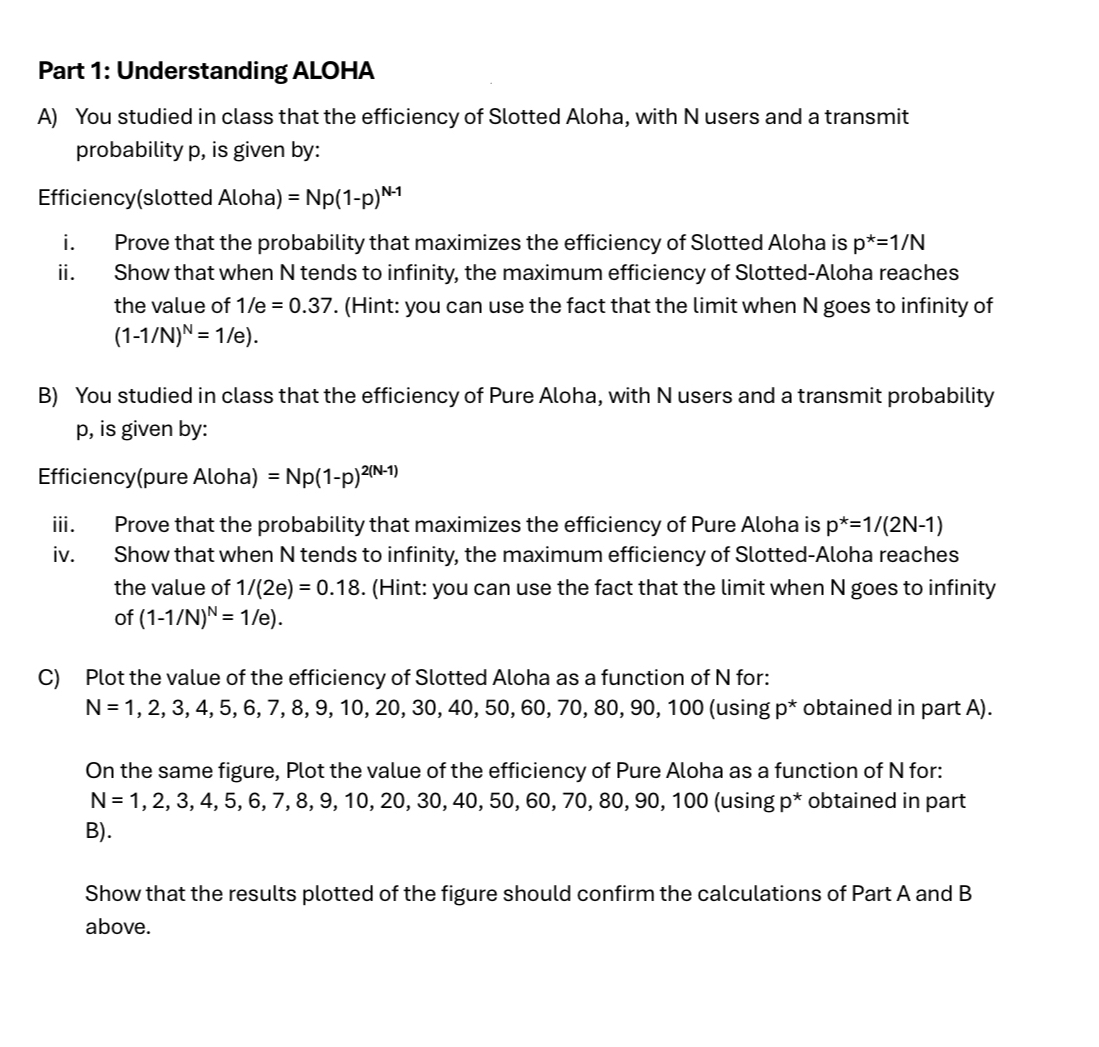 Part 1 : Understanding ALOHA A ) You studied in