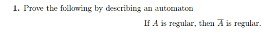 Prove the following by describing an automaton If