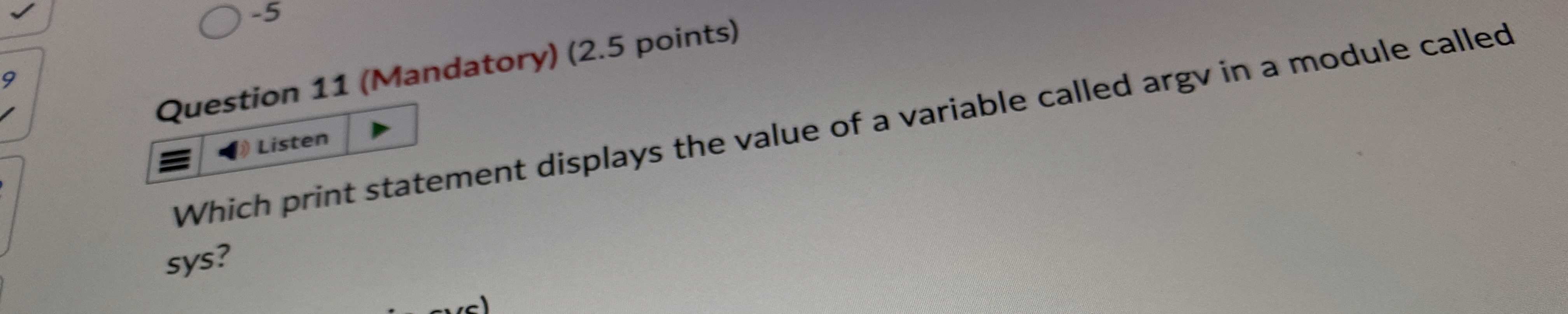 Question 1 1 ( Mandatory ) ( 2 . 5 points ) Which