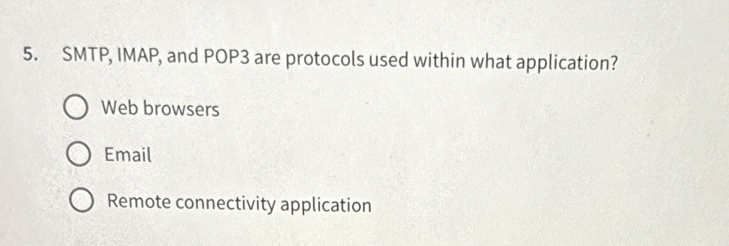 SMTP , IMAP, and POP 3 are protocols used within