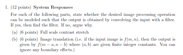 1 . ( 1 2 points ) System Responses For each of