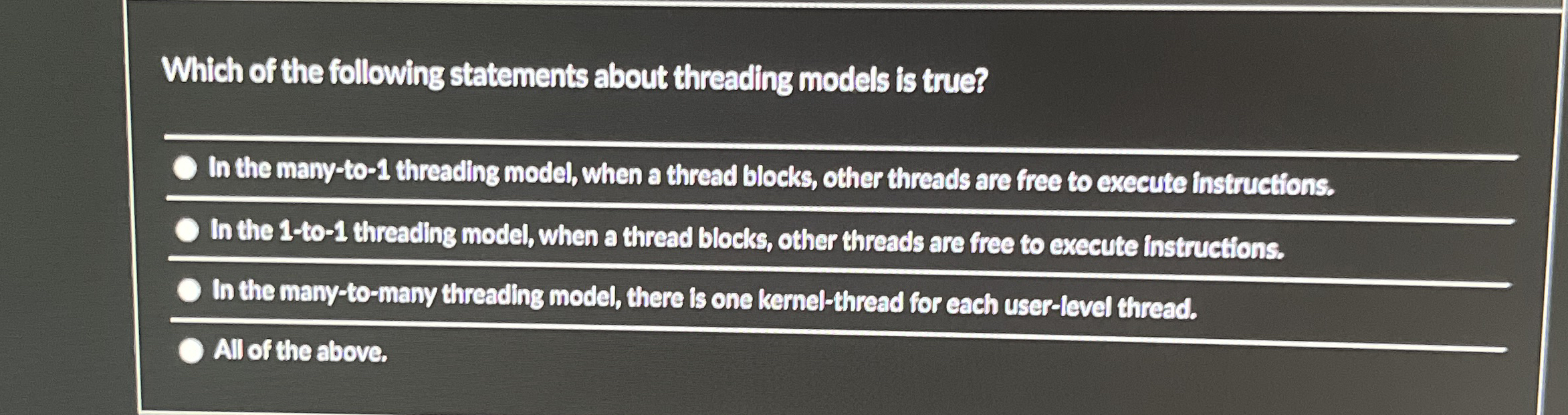 Which of the following statements about threading