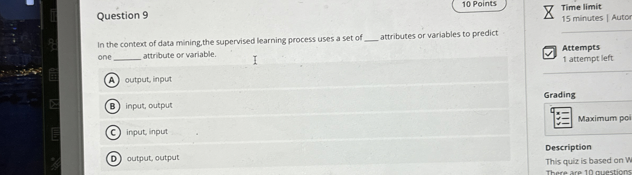 Question 9 In the context of data mining, the