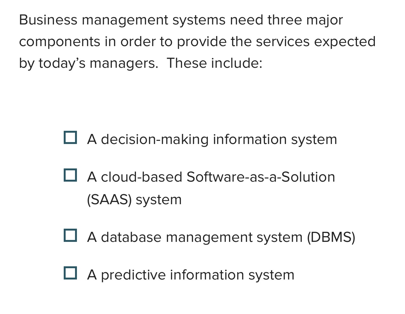 Business management systems need three major