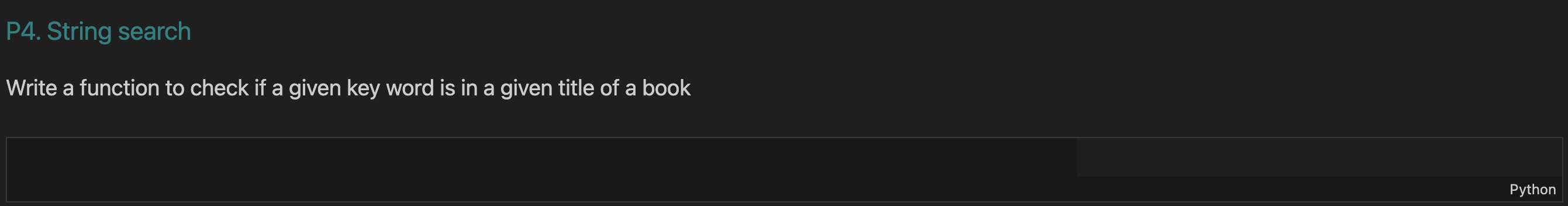 P 4 . String search Write a function to check if