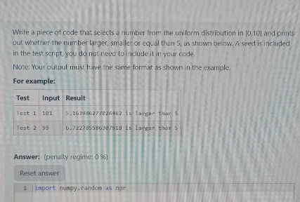 Write a piece of code that selects a number from