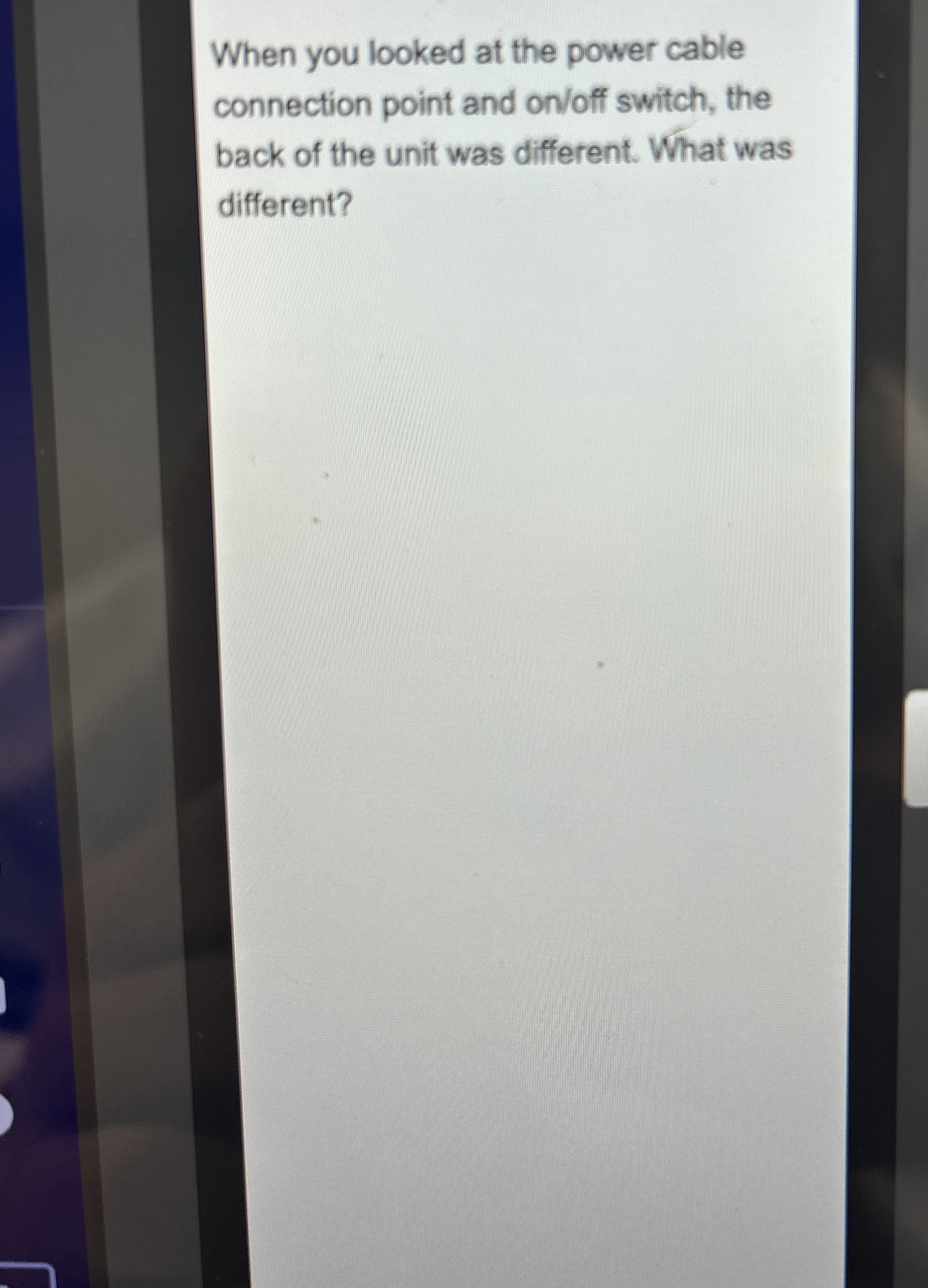 When you looked at the power cable connection