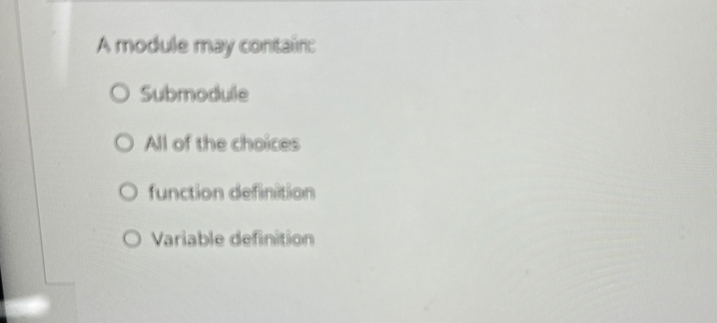 A module may contain: Submodule All of the