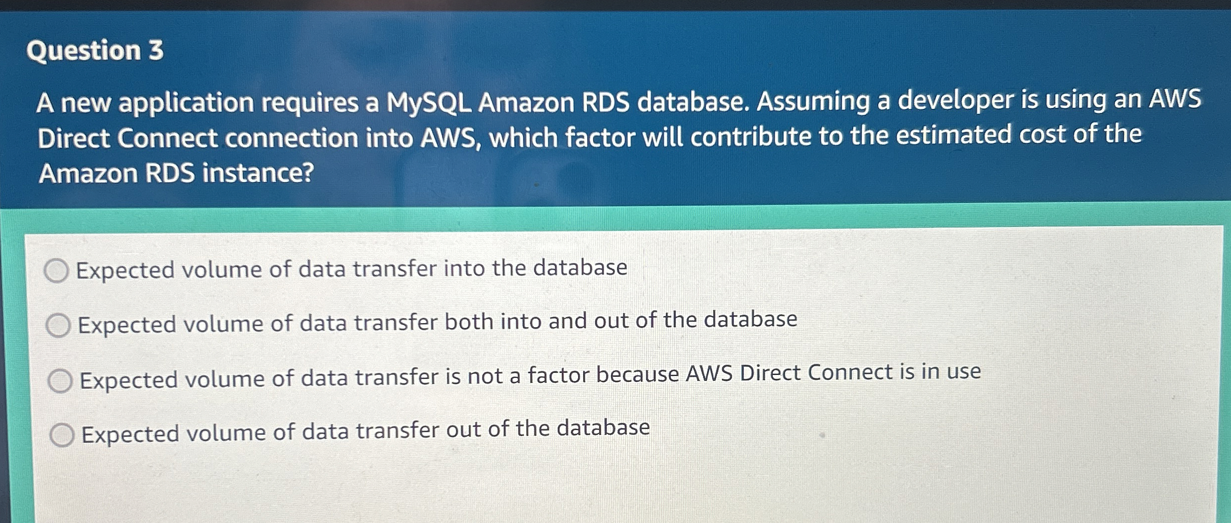 Question 3 A new application requires a MySQL