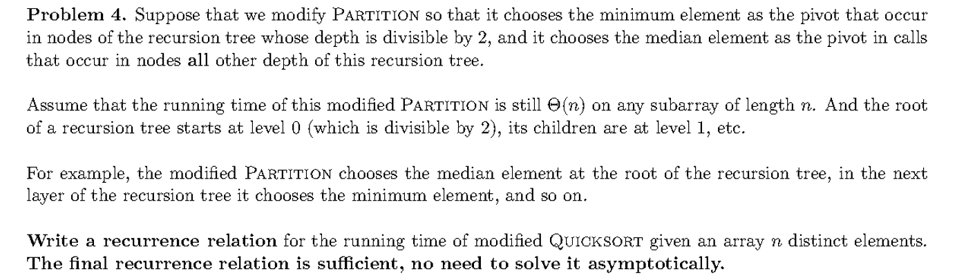 Problem 4 . Suppose that we modify Partition so