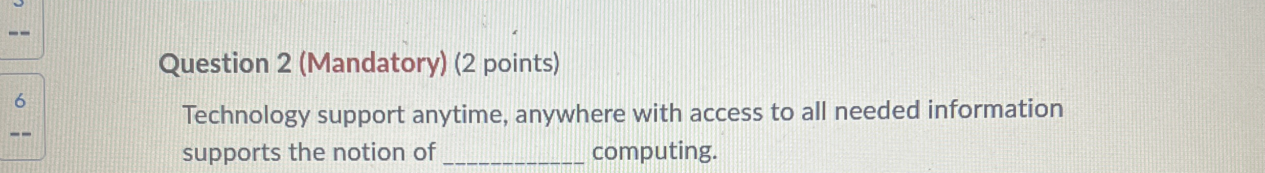 Technology support anytime, anywhere with access