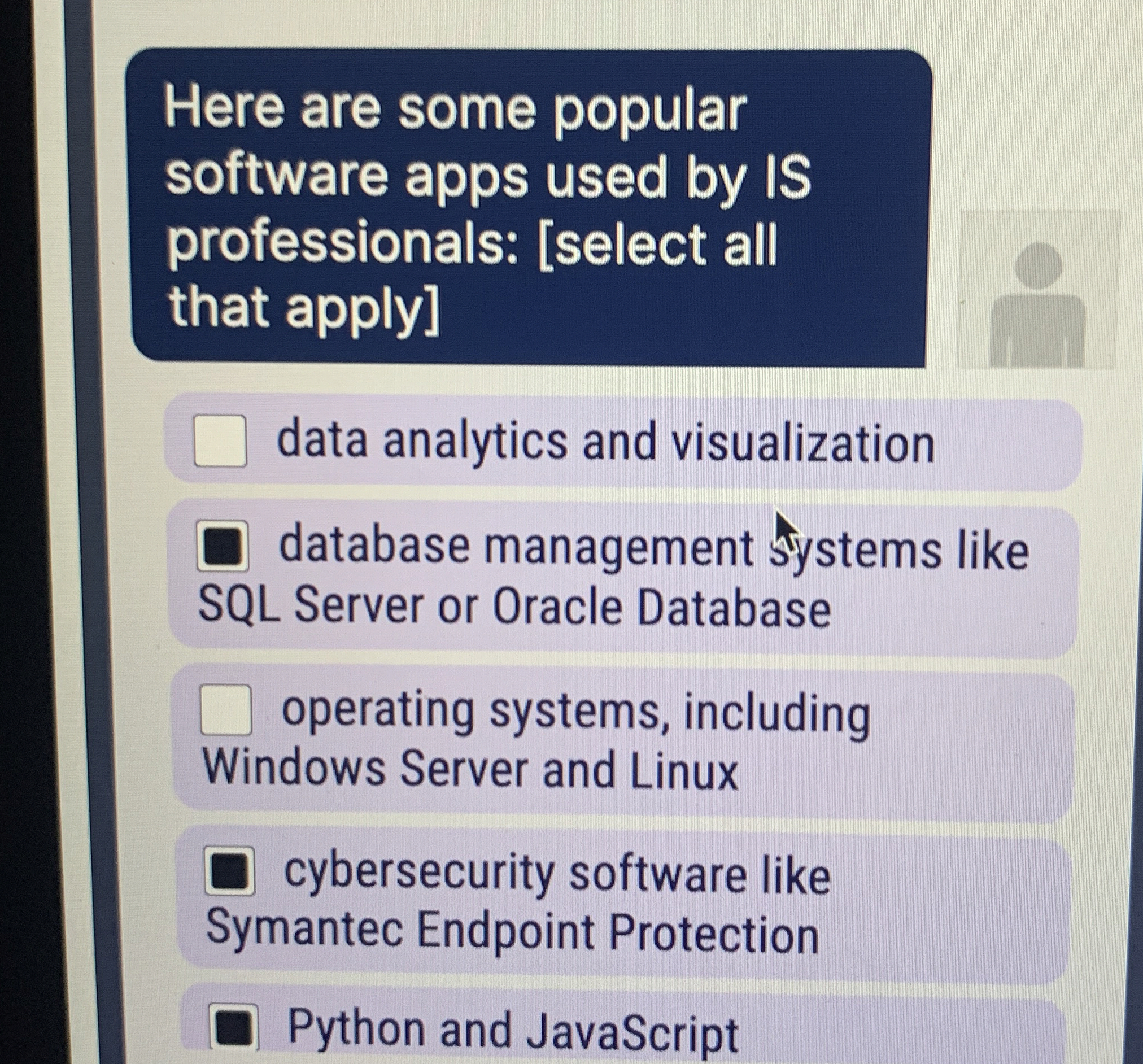Here are some popular software apps used by IS