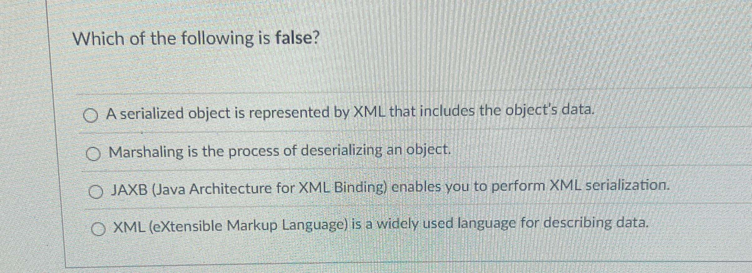 Which of the following is false? A serialized