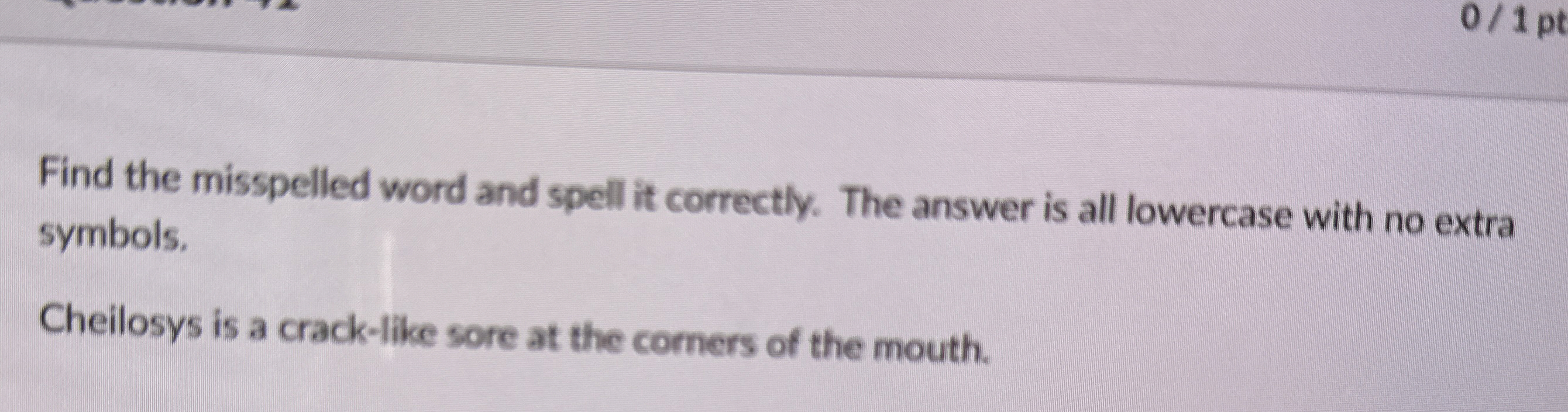 Find the misspelled word and spell it correctly.