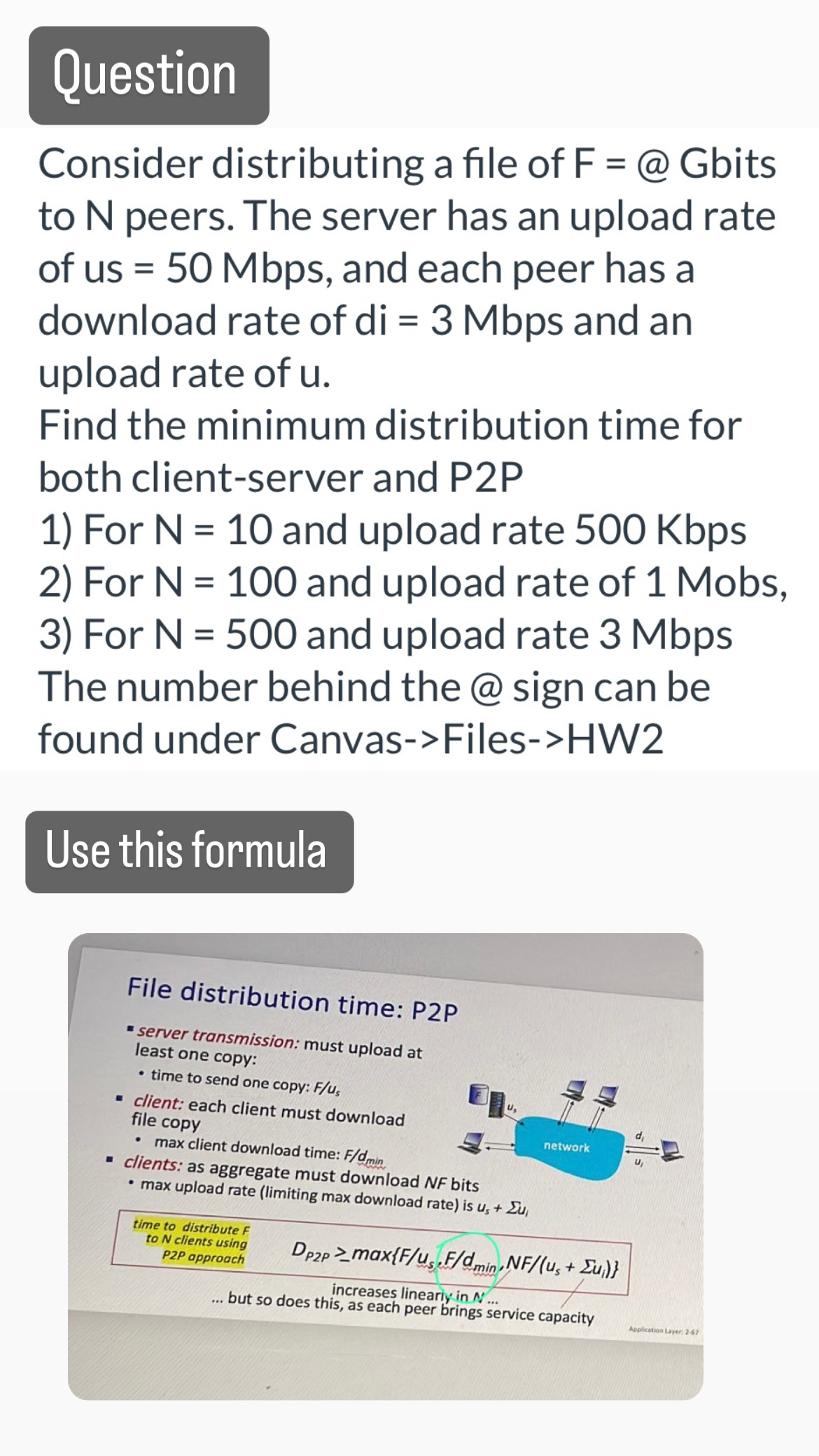 Consider distributing a file of F = @ Gbits to N