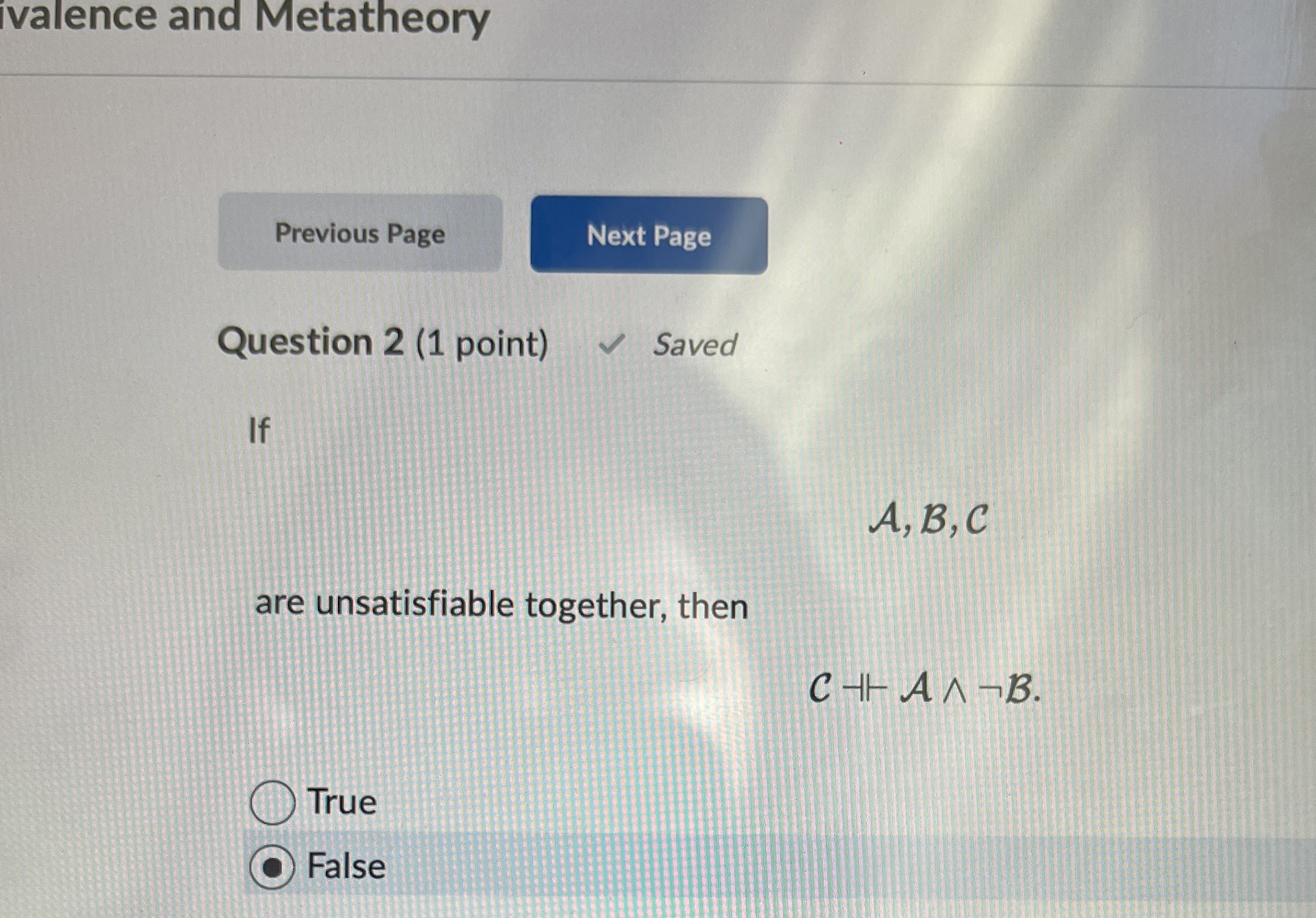 Question 2 ( 1 point ) If A , B , C are