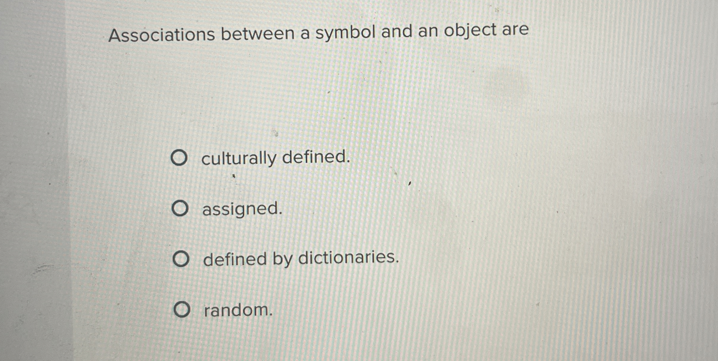 Associations between a symbol and an object are