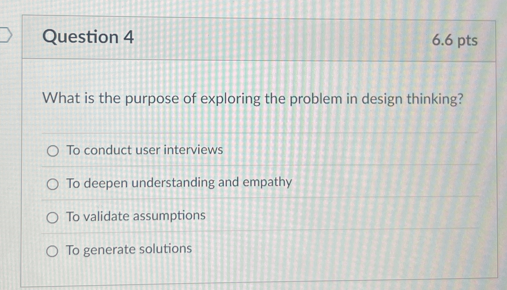 Question 4 What is the purpose of exploring the