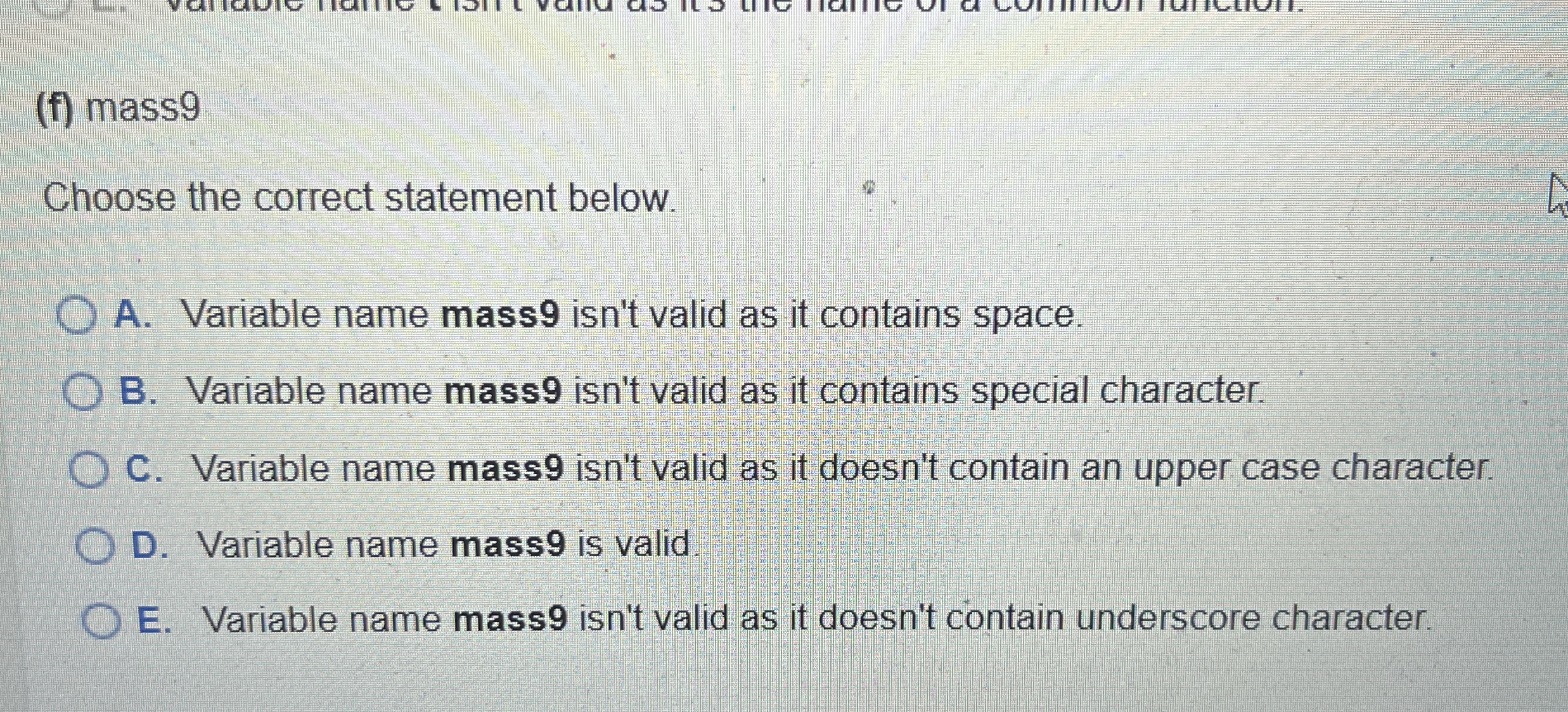 ( f ) mass 9 Choose the correct statement below.