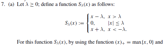 ( a ) Let 0 ; define a function S ( x ) as
