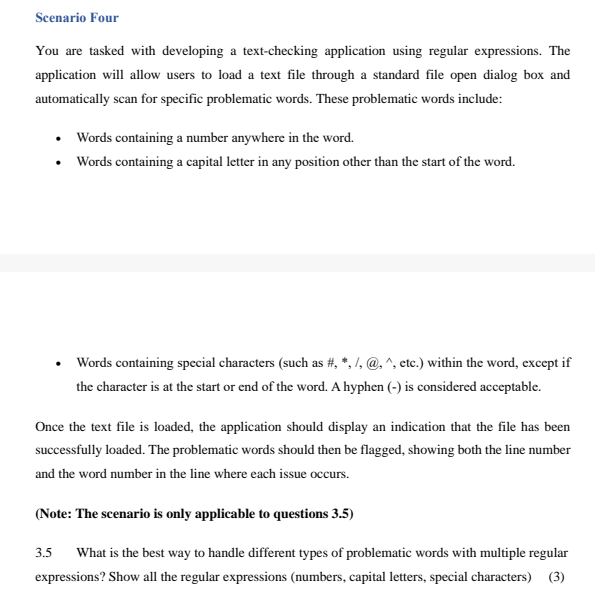 Scenario Four You are tasked with developing a