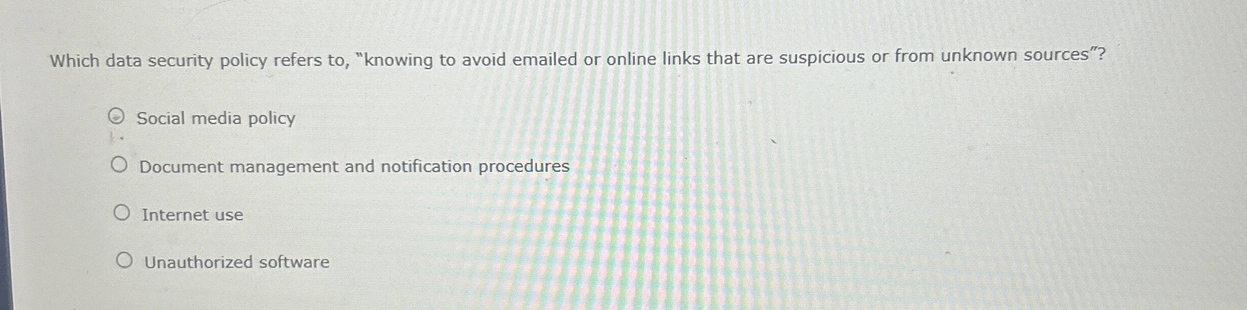 Which data security policy refers to , "knowing