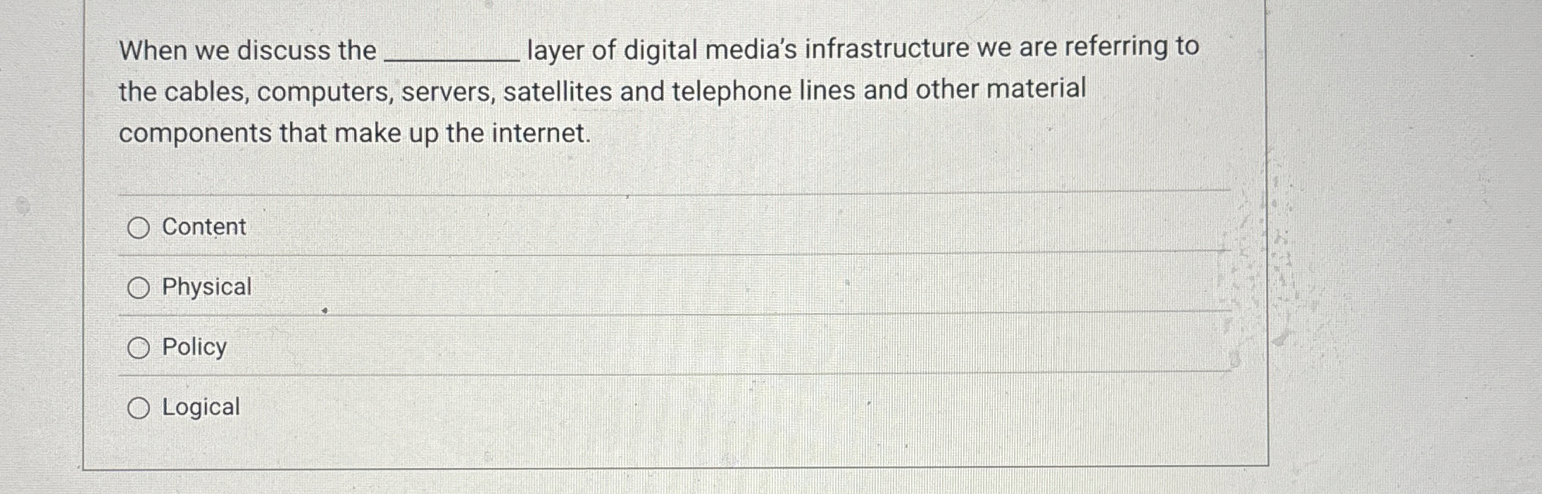 When we discuss the layer of digital media's