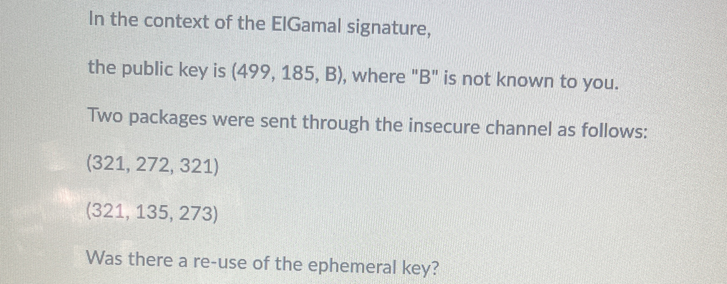 In the context of the EIGamal signature, the