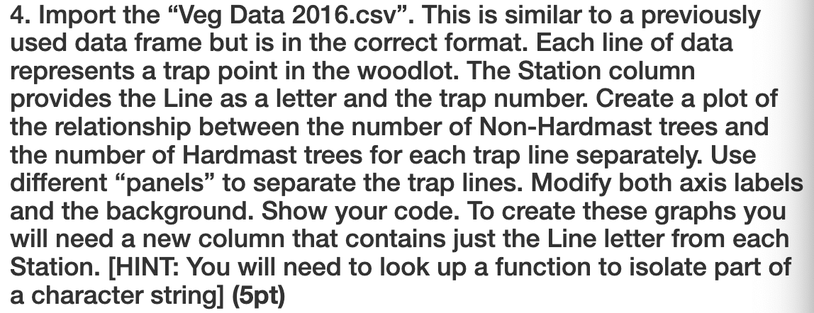 4 . Import the Veg Data 2 0 1 6 . csv . This is
