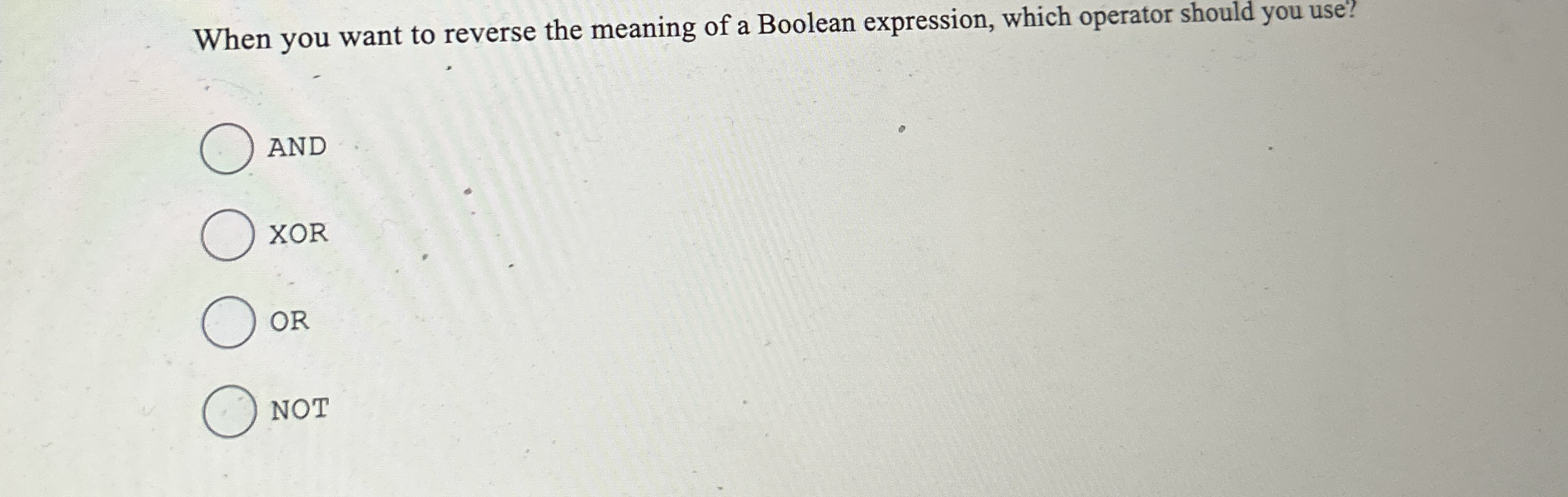 When you want to reverse the meaning of a Boolean