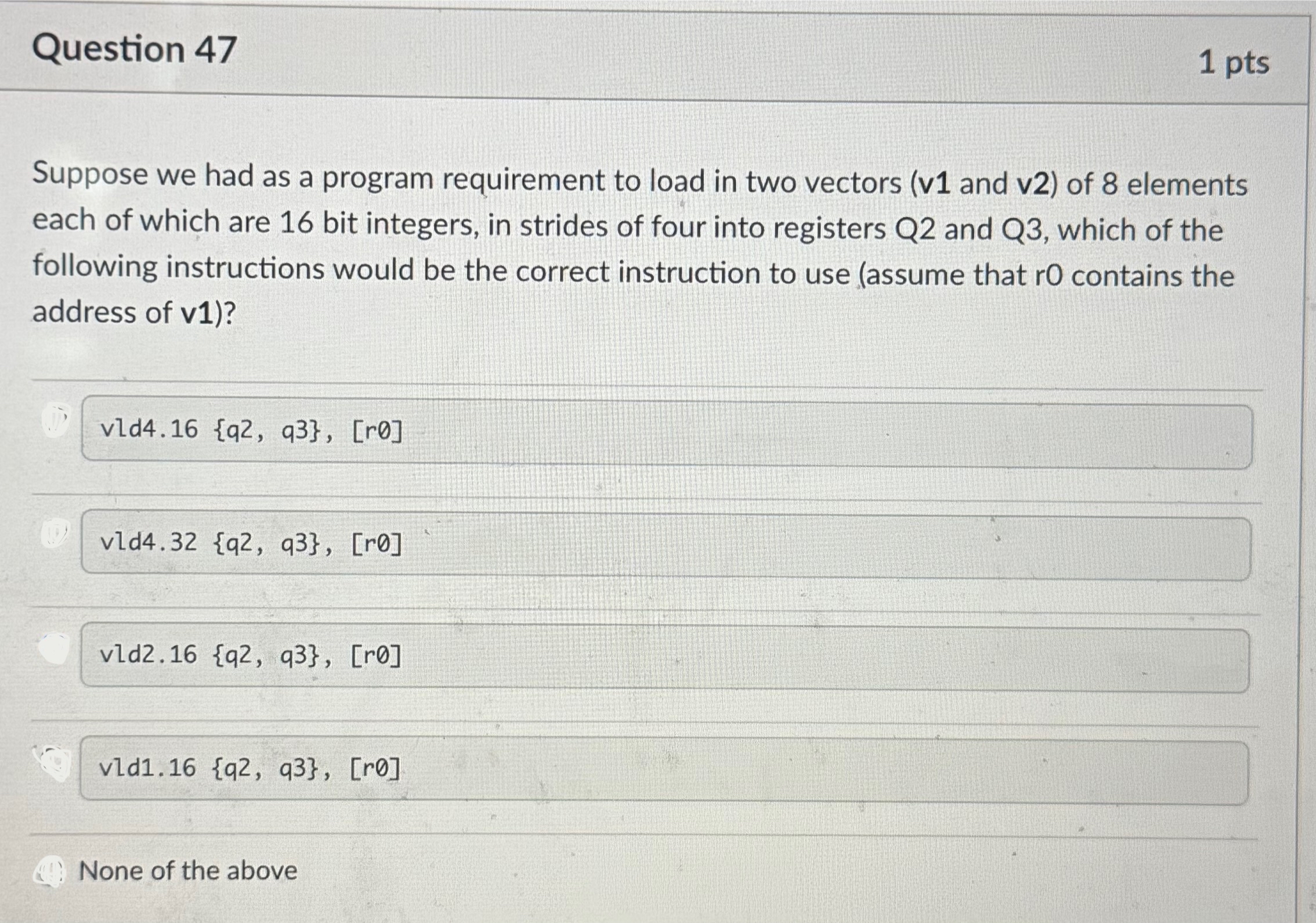 Question 4 7 1 pts Suppose we had as a program