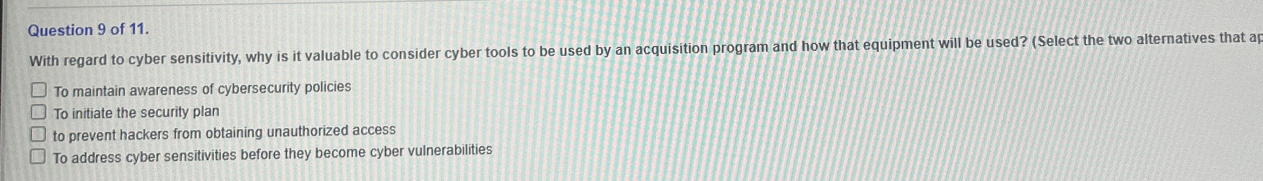 Question 9 of 1 1 . With regard to cyber
