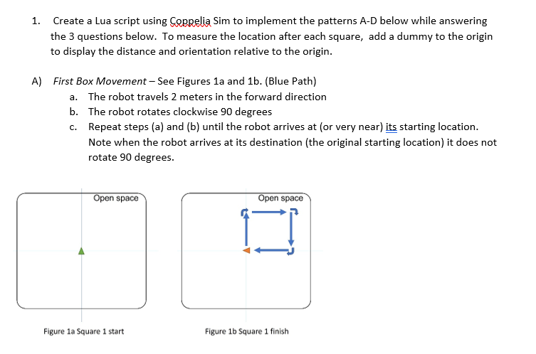 use a differential drive robot. Create a Lua