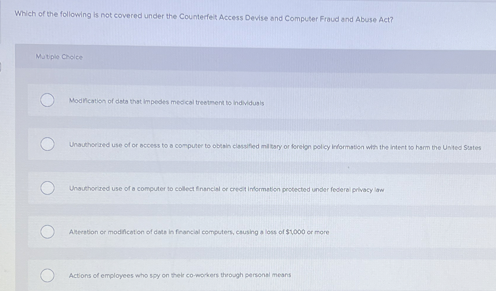 Which of the following is not covered under the