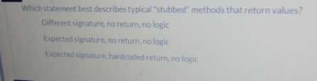 Which statement best describes typical "stubbed"