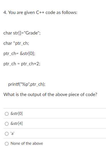 4 . You are given \ ( \ mathrm { C } + + \ ) code