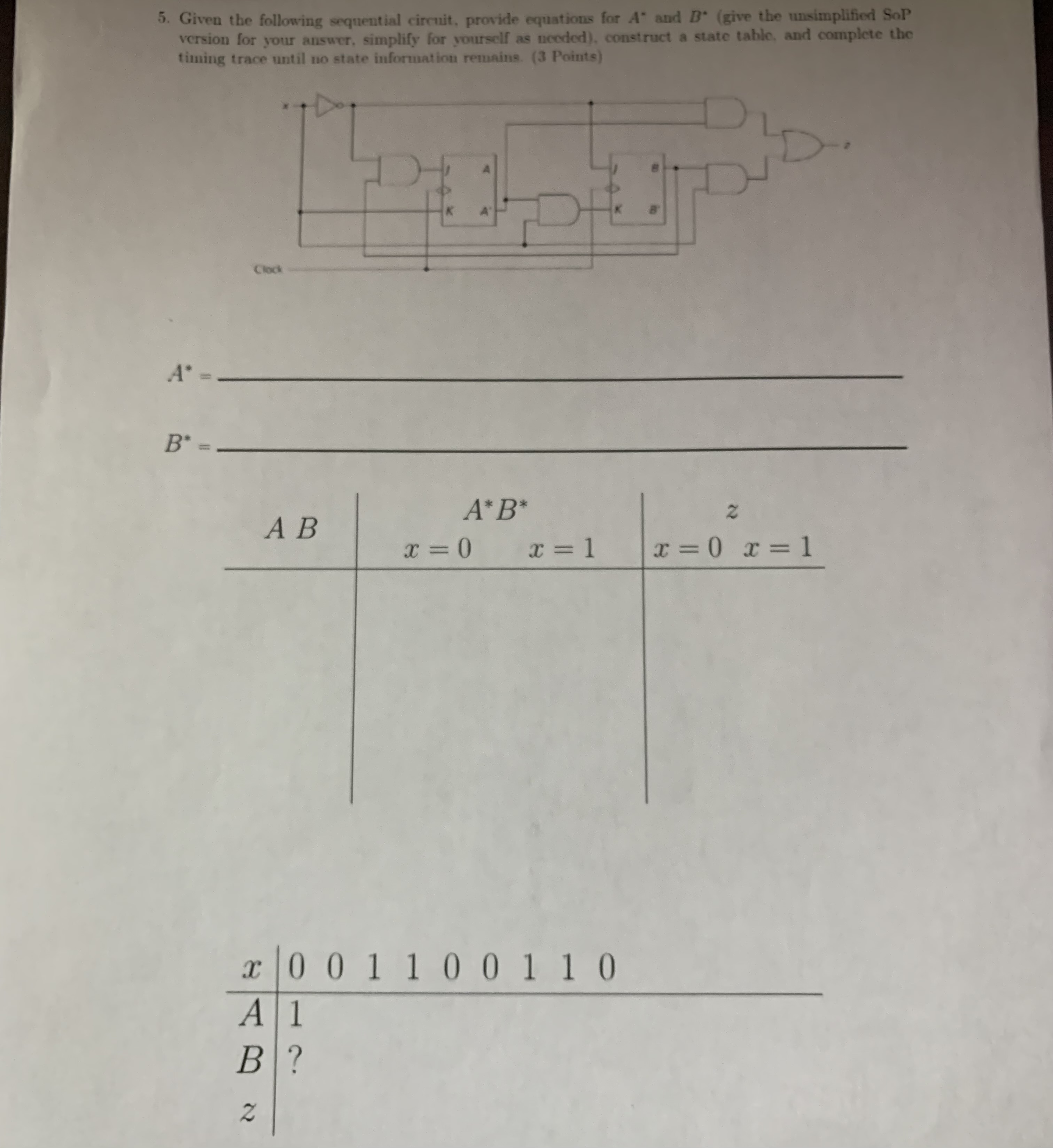 5 . Given the following sequential circuit,
