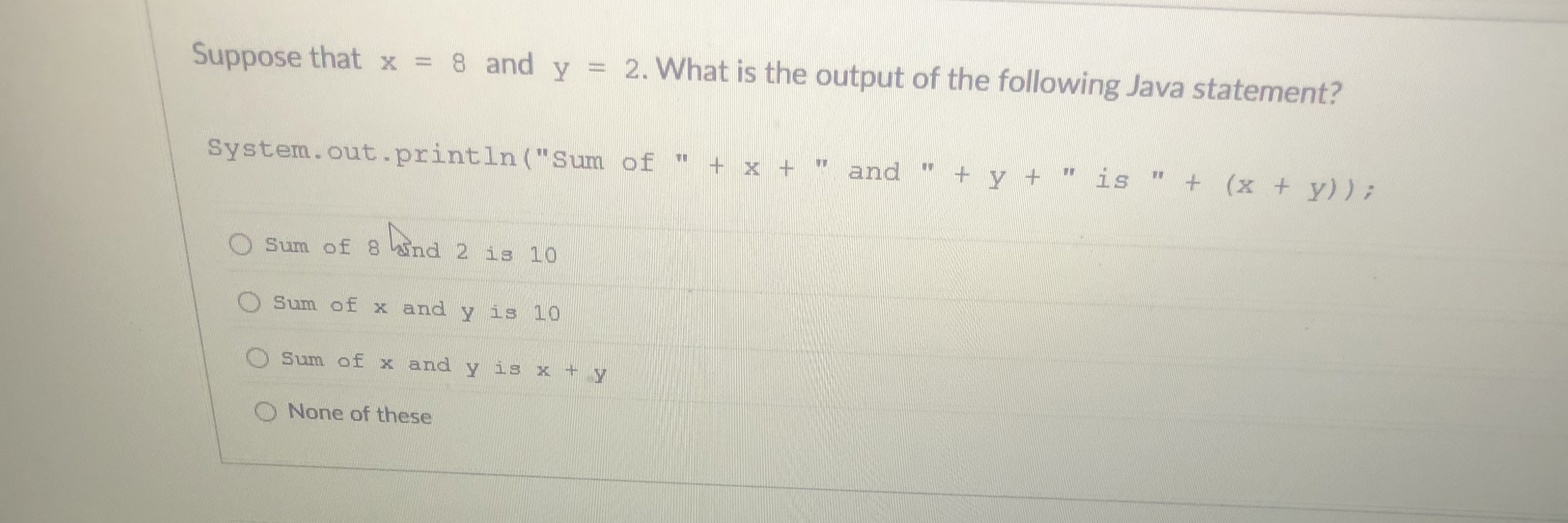 Suppose that x = 8 and y = 2 . What is the output