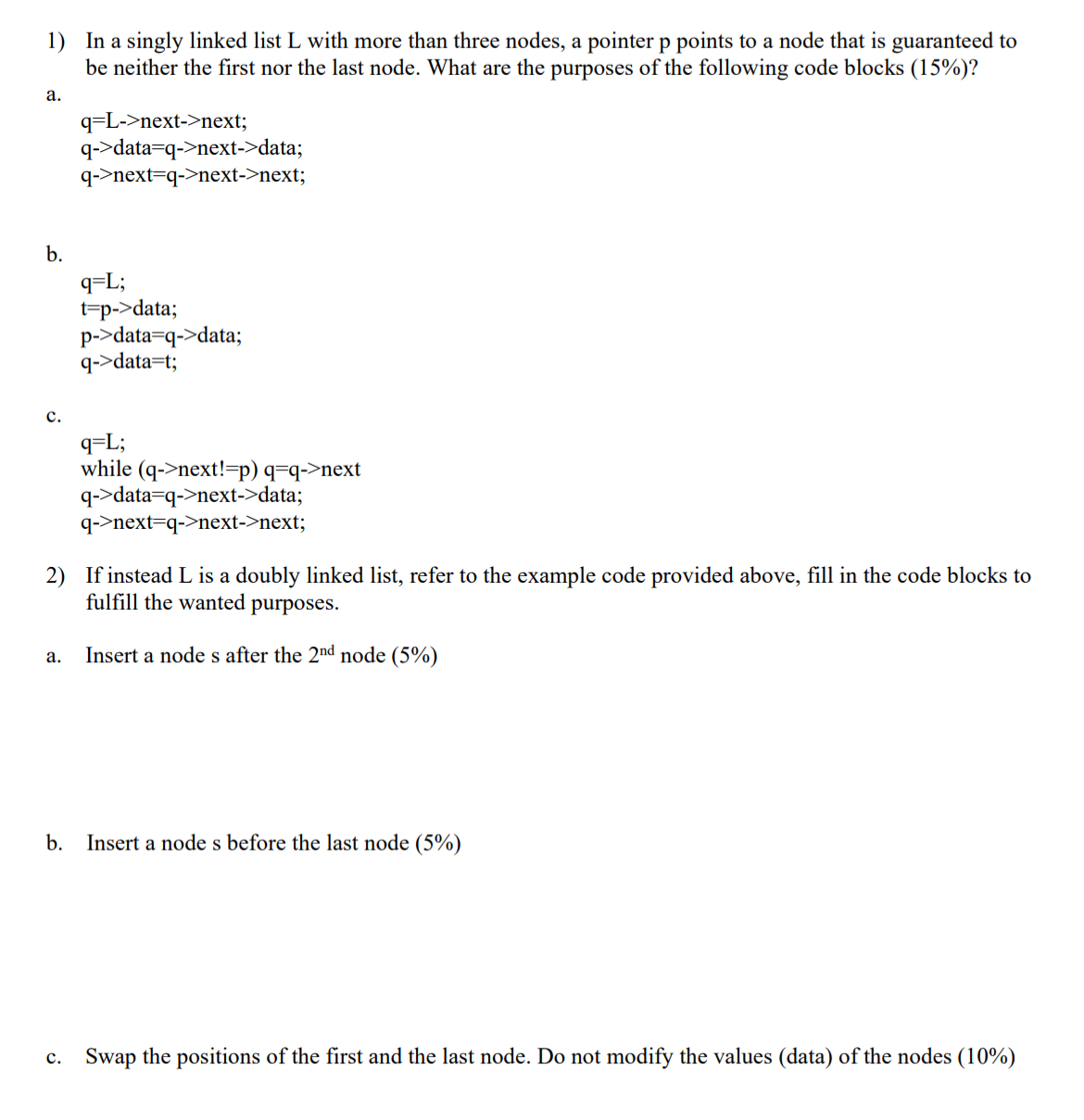 In a singly linked list L with more than three