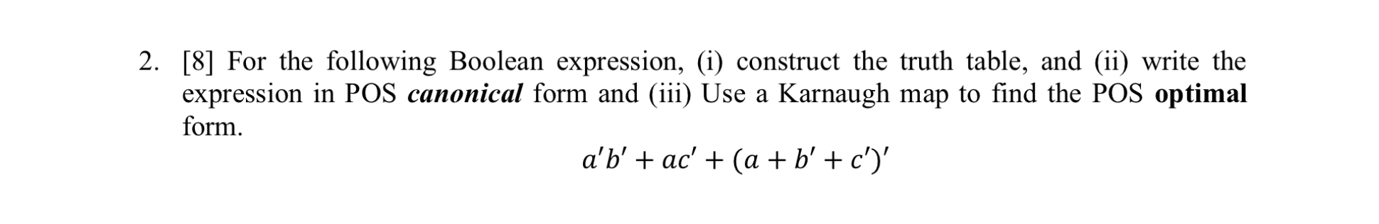 [ 8 ] For the following Boolean expression, ( i )
