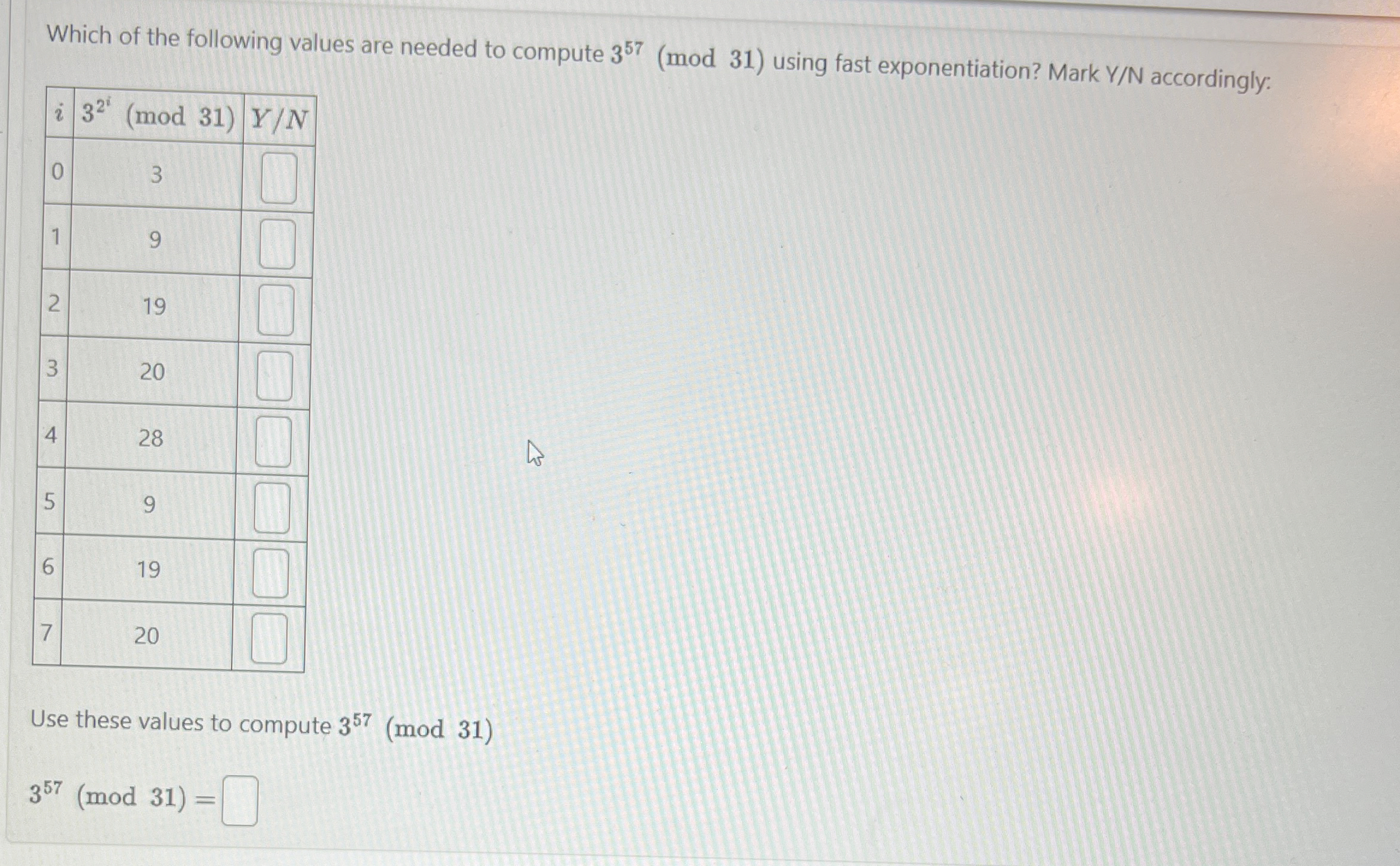 Which of the following values are needed to