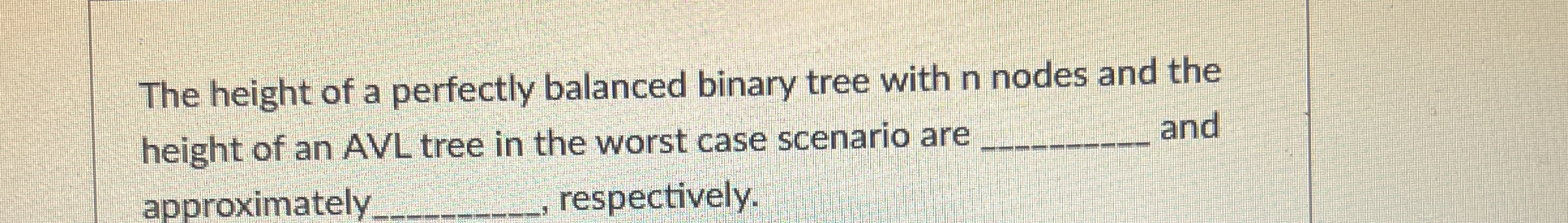 The height of a perfectly balanced binary tree