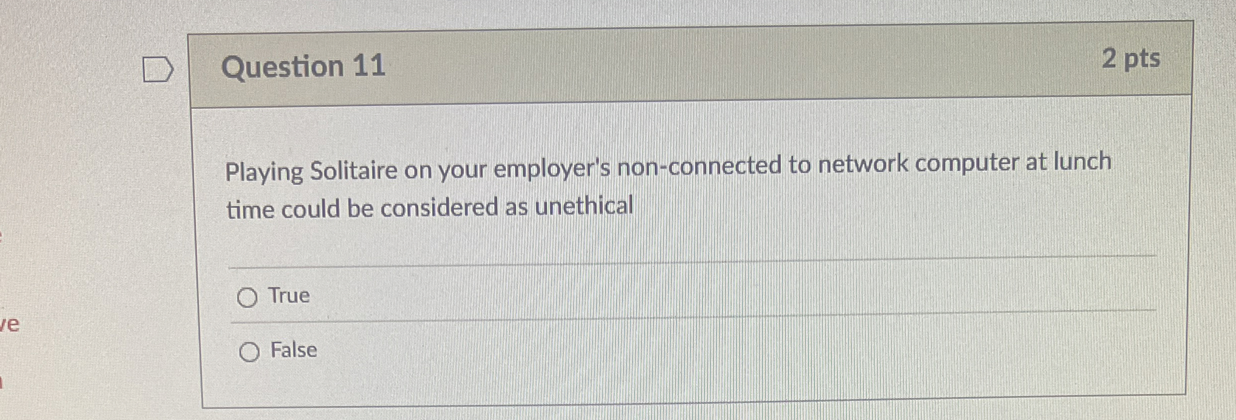 Question 1 1 2 pts Playing Solitaire on your