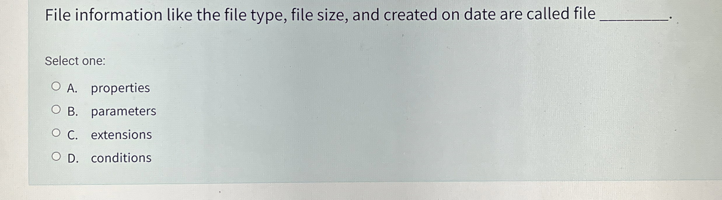 File information like the file type, file size,